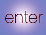 enter